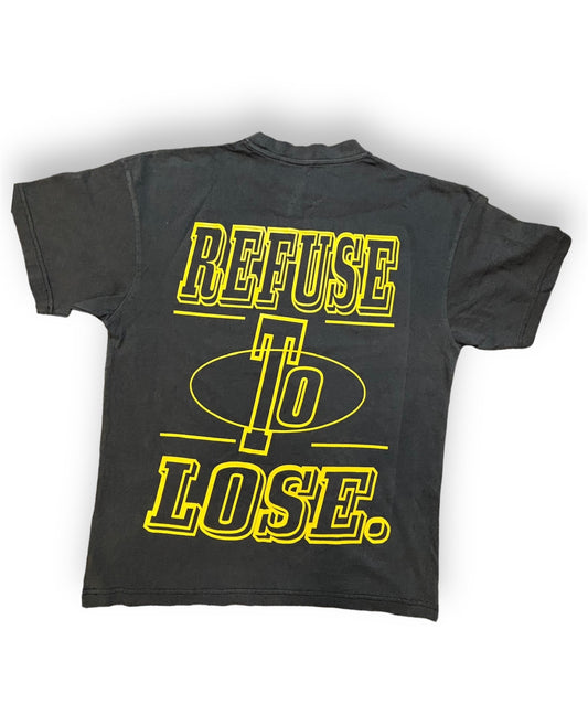 Refuse To Lose T-Shirt